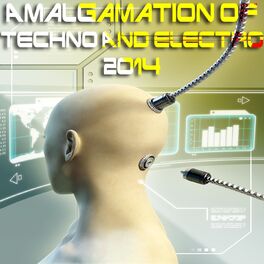 Album cover of Amalgamation of Techno and Electro (Selected by Electronic Square Garden)