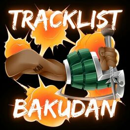 Album cover of Tracklist Bakudan