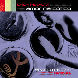 Album cover of Amor Narcotico (Pablo Flores Remixes)