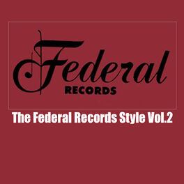 Album cover of The Federal Records Style, Vol. 2