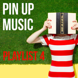 Album cover of Pin Up Music Playlist 4