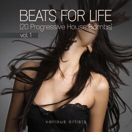Album cover of Beats For Life, Vol. 1 (20 Progressive House Bombs)