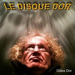 Album cover of Le disque Dor