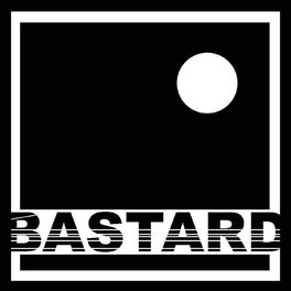 Album cover of Bastard EP