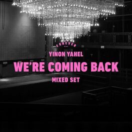 Album cover of We're Coming Back (Mixed Set)