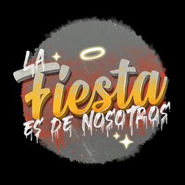Album cover of La Fiesta Es de Nosotros