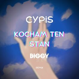 Album cover of Kocham ten stan (feat. Cypis) [Biggy See Remix]