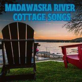 Album cover of Madawaska River Cottage Songs