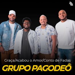 Album cover of Graça / Acabou o Amor / Conto de Fadas