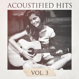 Album cover of Acoustified Hits, Vol. 3