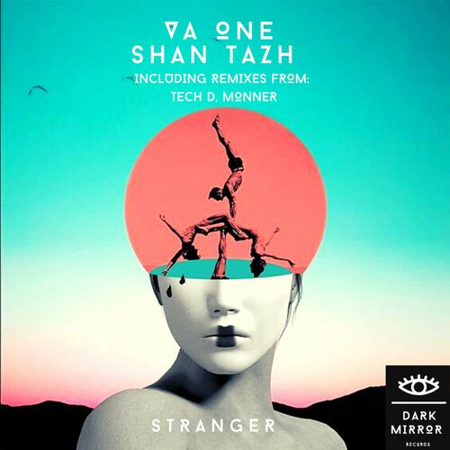  Va O.N.E. & Shan Tazh - Stranger (2022) 