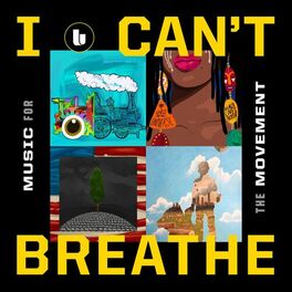 Album cover of I Can’t Breathe / Music For the Movement