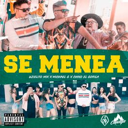 Album cover of Se Menea (feat. Michael G & Chino el Gorila)