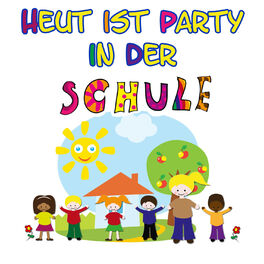 Album cover of Heut ist Party in der Schule