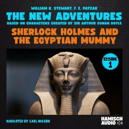 Album cover of Sherlock Holmes and the Egyptian Mummy (The New Adventures, Episode 1)