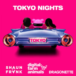 Tokyo Nights (feat. Shaun Frank, Dragonette) - Digital Farm Animals Download