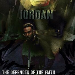 Album cover of Jordan: The Defender Of The Faith