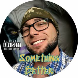 Album cover of Something Better (feat. Too $hort)