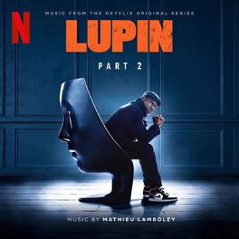 Album cover of Lupin (Music from Pt. 2 of the Netflix Original Series)