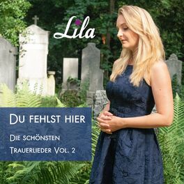 Album cover of Du fehlst hier - Die schönsten Trauerlieder, Vol. 2
