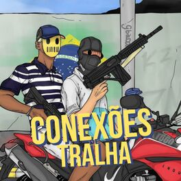 Album cover of CONEXÕES DE TRALHA (feat. MC DN & DJ CIRILO DE CAXIAS)