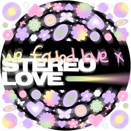 Album cover of We Found Love x Stereo Love EP