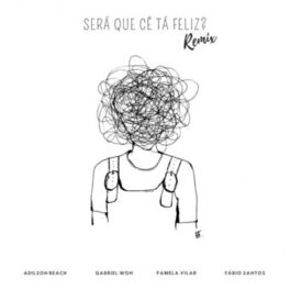 Album cover of Será Que Cê Tá Feliz? (Remix)