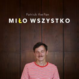 Album cover of Miło wszystko