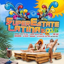 Album cover of Super Estate Latina 2016