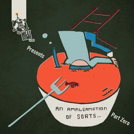 Album cover of An Amalgamation of Sorts, Pt. 0