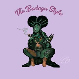 Album cover of The Bodega Style