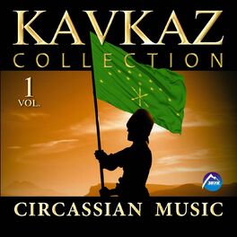 Album cover of KAVKAZ COLLECTION. Circassian music, Vol. 1