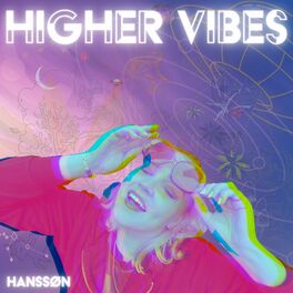 Album cover of Higher Vibes