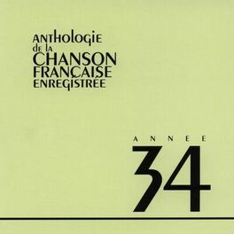 Album cover of Anthologie de la chanson francaise 1934