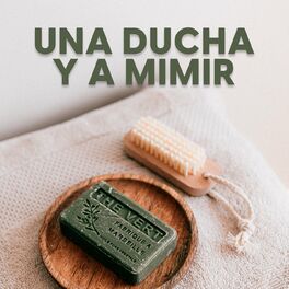 Album cover of Una ducha y a mimir