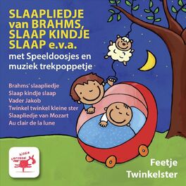 Album cover of Slaapliedje Van Brahms, Slaap Kindje Slaap E.V.A. : Met Speeldoosjes En Muziek Trekpoppetje