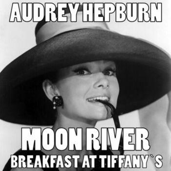 The Story Behind Audrey Hepburn And Moon River