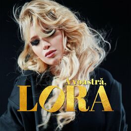 Album cover of A voastră, Lora