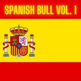 Album cover of Spanish Bull Vol. 1