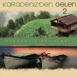 Album cover of Karadeniz'den Gelen, Vol. 2 (Karadeniz Müzikleri)