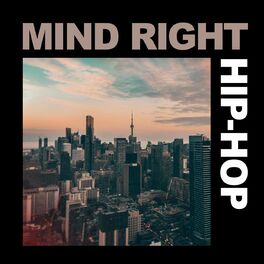 Album cover of Mind Right: Hip Hop