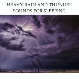 Album cover of Heavy Rain and Thunder Sounds for Sleeping