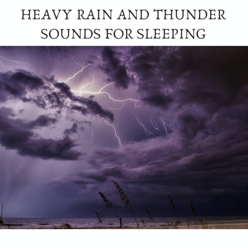 heavy rain and thunder sounds for sleeping