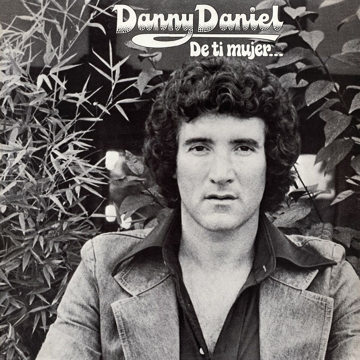 Danny Daniel - De Ti Mujer... (Yo Siempre Me He Quejado): escucha canciones  con la letra | Deezer