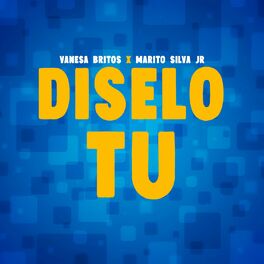 Album cover of Diselo Tu