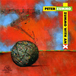 Album cover of Peter Zummo: Zummo With An X