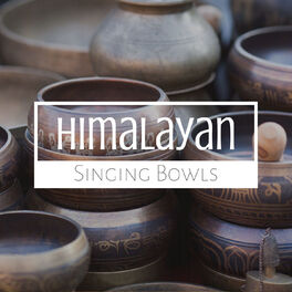 Album cover of Himalayan Singing Bowls: Relaxing Meditation Music, Nature Sounds