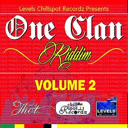 Album cover of One Clan Riddim, Vol. 2 (Levels Chill Spot Recordz)