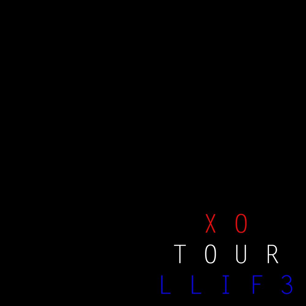 X o текст. XO Tour llif3 текст.