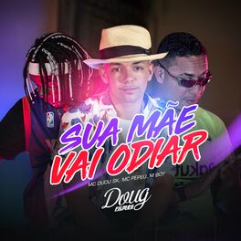 Album cover of Sua Mãe Vai Odiar